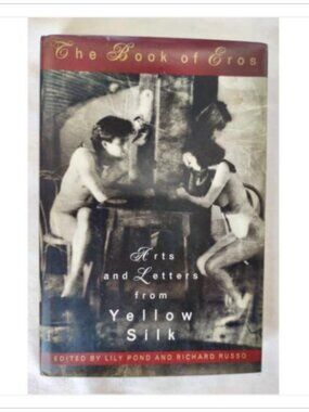 Book of Eros Yellow Silk Pond 1995 1st ISBN 0-517-79962-6